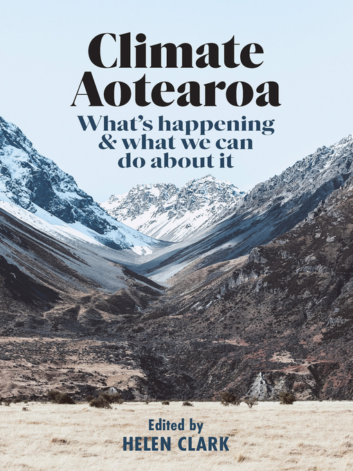 Title details for Climate Aotearoa by Helen Clark - Wait list